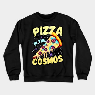 Pizza in the Cosmos | Funny Galaxy Crewneck Sweatshirt